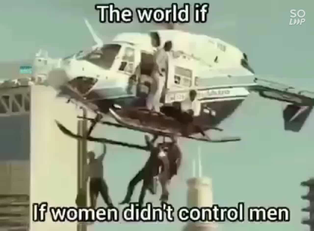 A world if women didn’t controlled men