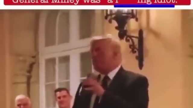 Donald Trump recalls the moment he realized that General Mark "woke" Milley was a f@cking idiot!