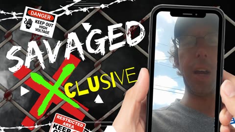 Savaged Xclusive 5.7.23