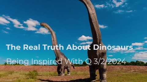 The Real Truth About Dinosaurs 3/2/2024