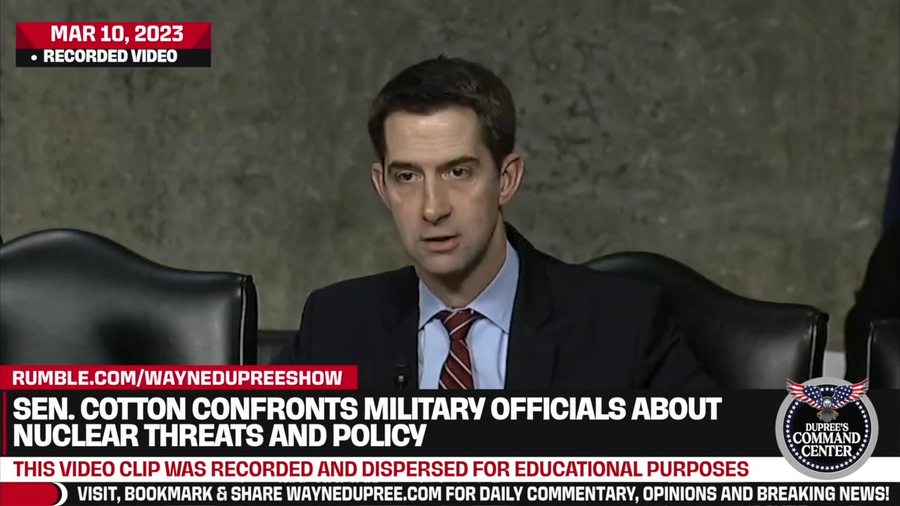 Sen. Cotton Confronts Military Officials About Nuclear Threats And Policy