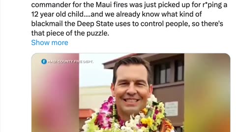 Commander for the Maui fires was just picked up for r@ping a 12 year old child