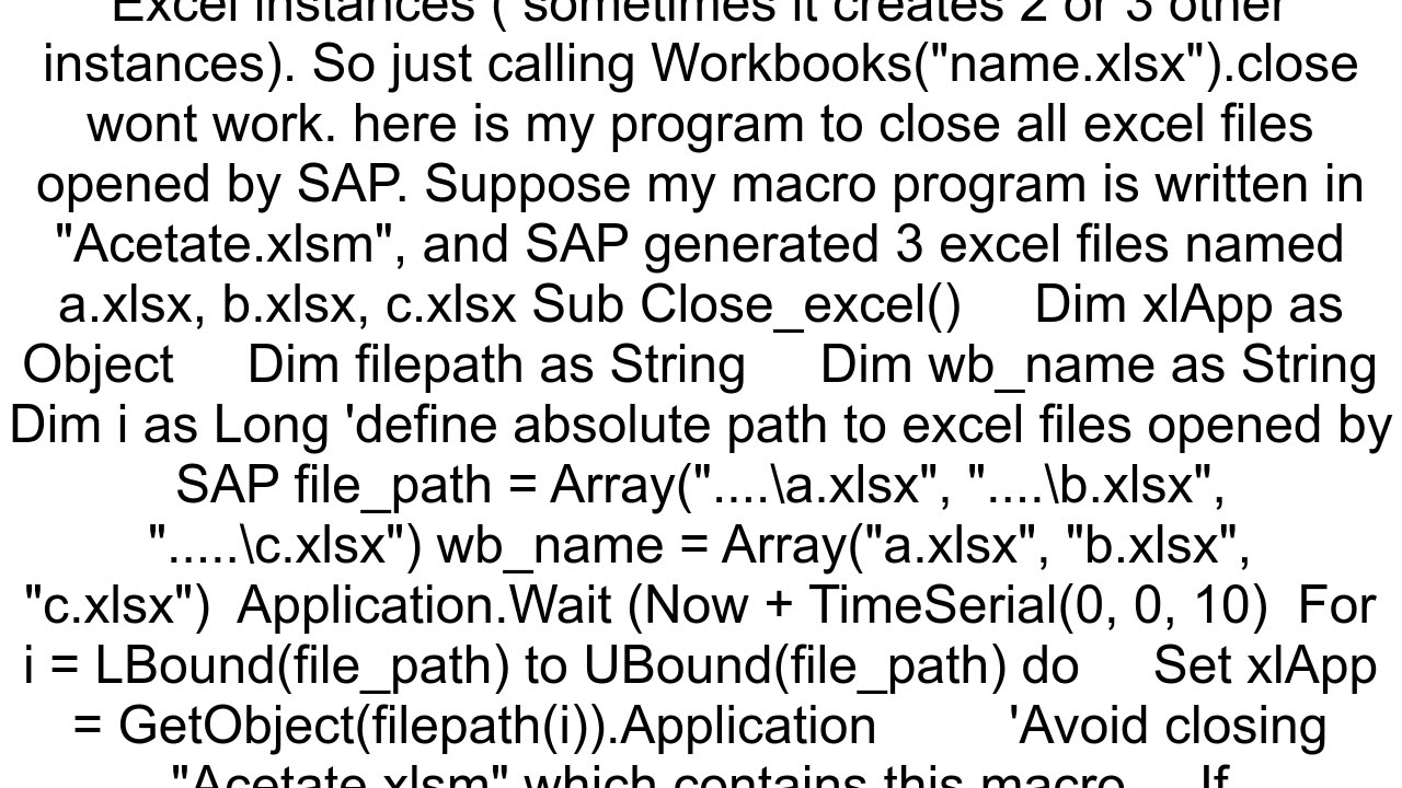 Close sap export multiple excel file with vba