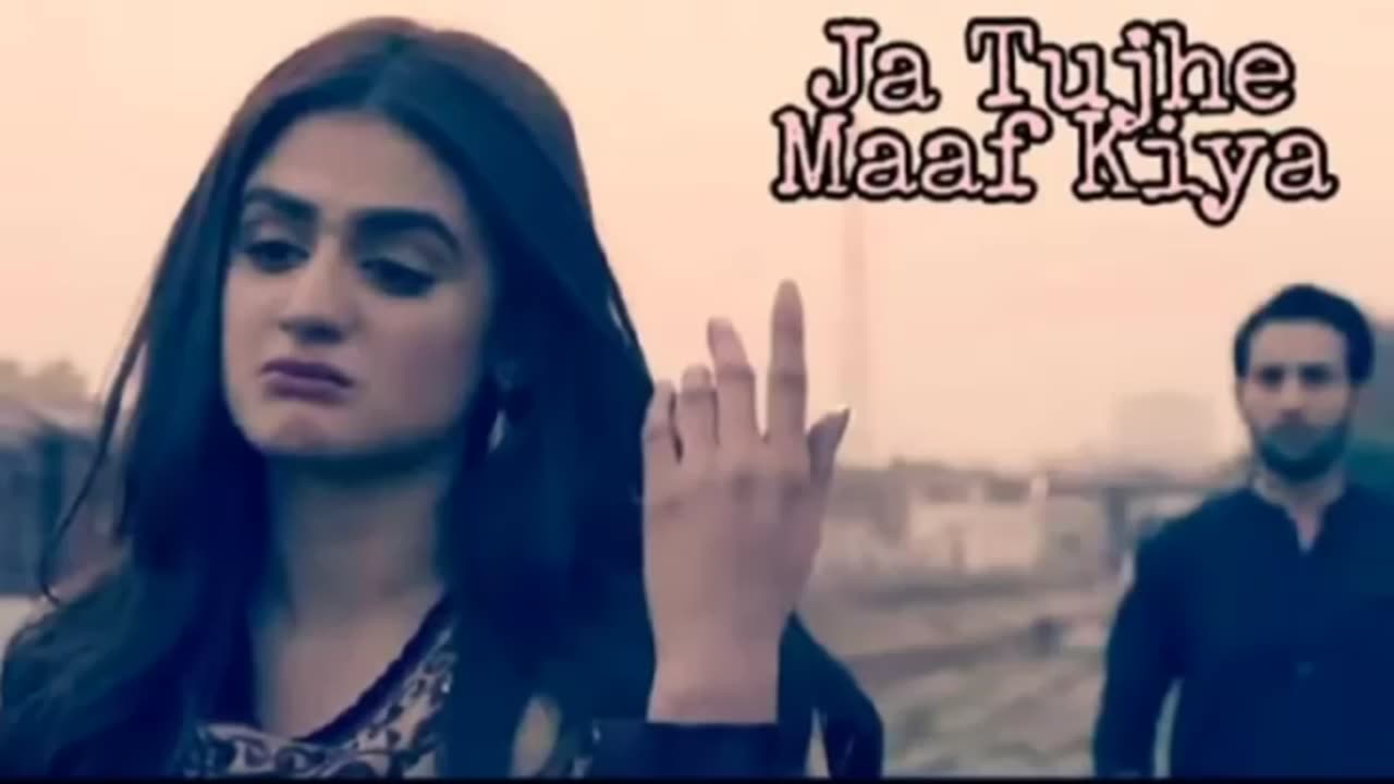 Ja tujhy maaf Kiya song