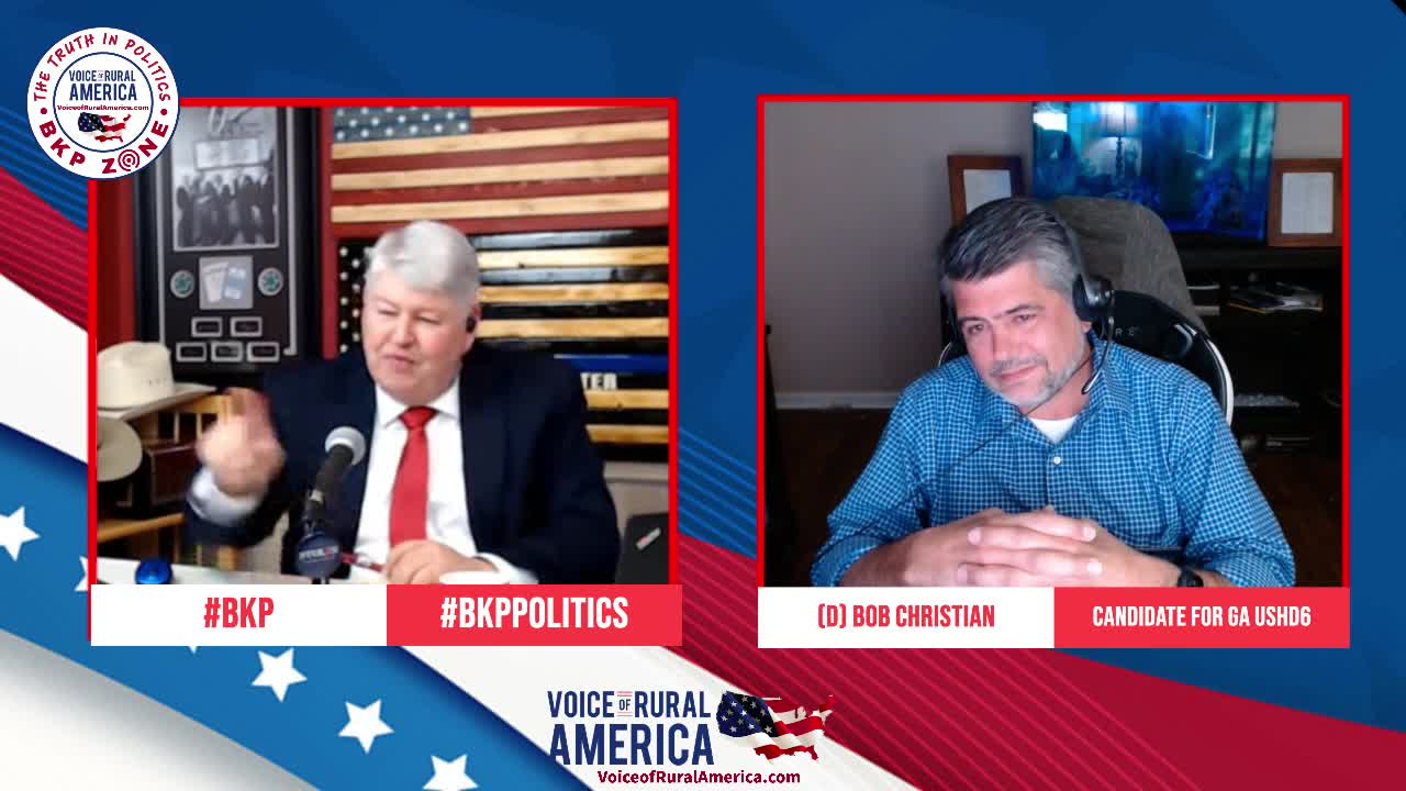 BKP talks to Bob Christian (D) GA USHD6 - part 2