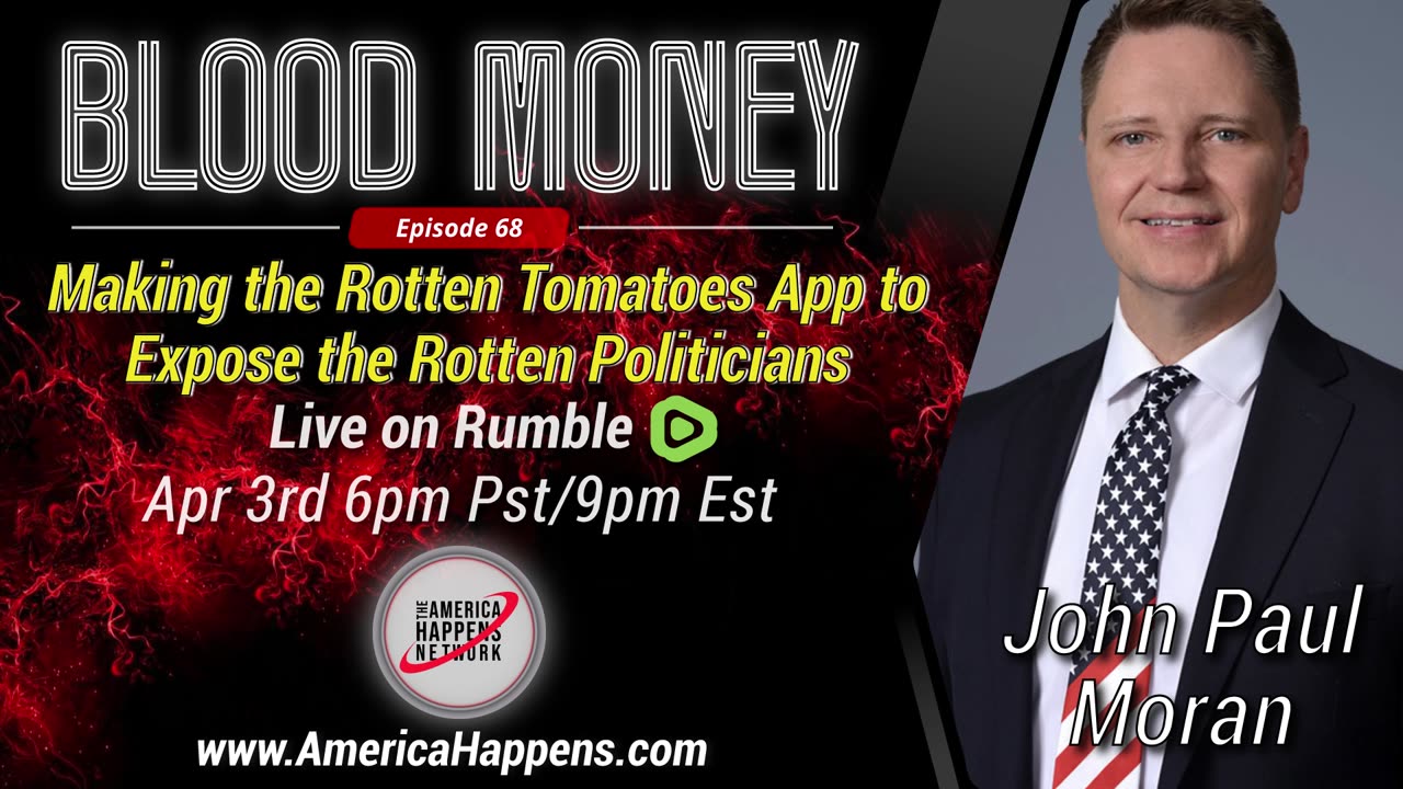 Blood Money Episode 68 w John Paul Moran - Making the Rotten Tomatoes App to Expose...