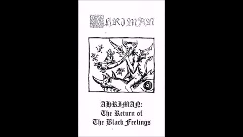 Ahriman - (1996) - The Return Of The Black Feelings (demo)