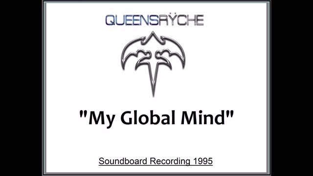 Queensryche - My Global Mind (Live in Tokyo, Japan 1995) Soundboard