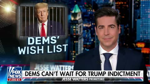 Jesse Watters on the possible arrest of Trump: "This has been the fetish of the left forever