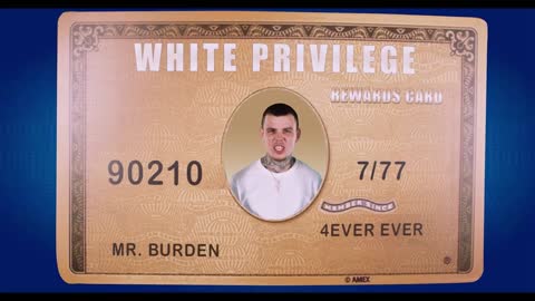 Burden, White Privilege