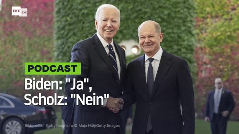 Biden: "Ja", Scholz: "Nein"