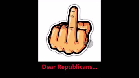 Dear Republicans...