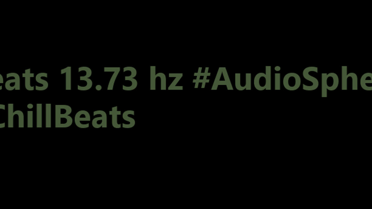 binaural_beats_13.73hz_AudioSphereDeepTranquility AudioSphereMentalSoothe AudioSphereSoothingHarmon