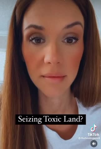 Seizing Toxic Land
