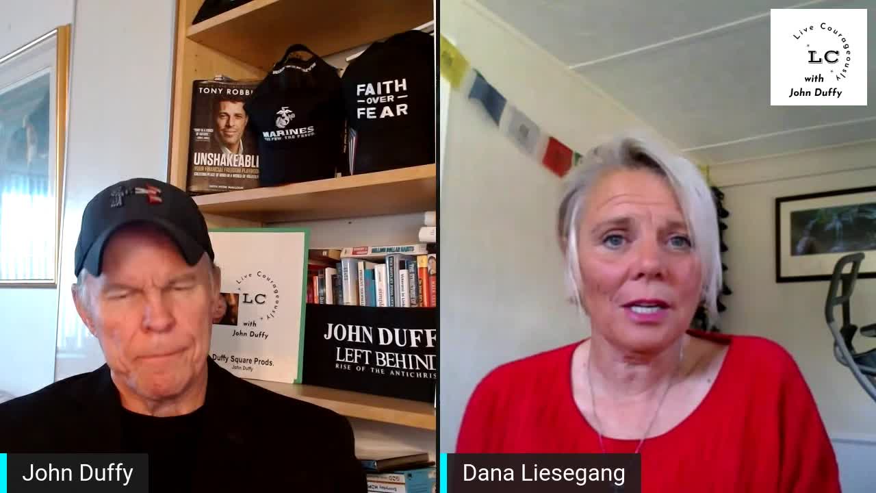 Live Courageously with John Duffy #7 Dan Liesegang