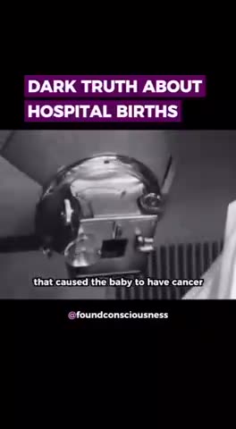 THE DARK TRUTH ABOUT HOSPITAL BIRTHS