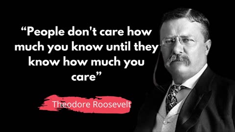 Theodore Roosevelt Quotes video