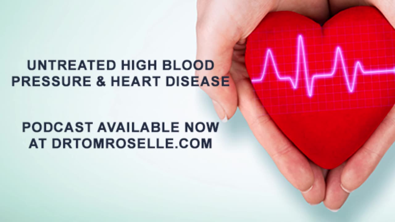 Untreated High Blood Pressure and Heart Disease