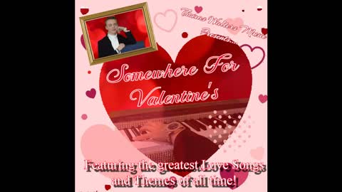 Somewhere For Valentine's - Full Album