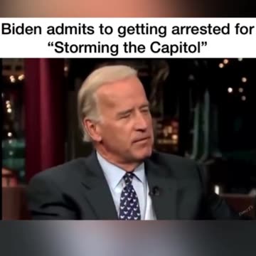 Joe Biden Admits Getting Arrested For "Storming The Capitol" - We Have A Two Tiered Justice System