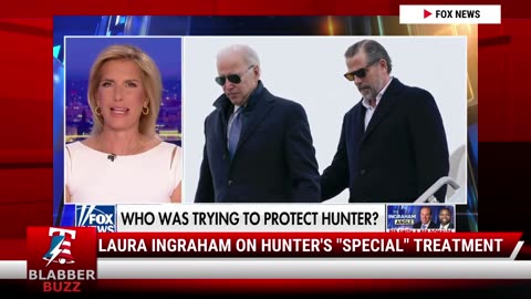 Laura Ingraham On Hunter's "Special" Treatment