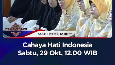 Cahaya Hati IndonesiaSabtu, 29 Okt, 12.00 WIB