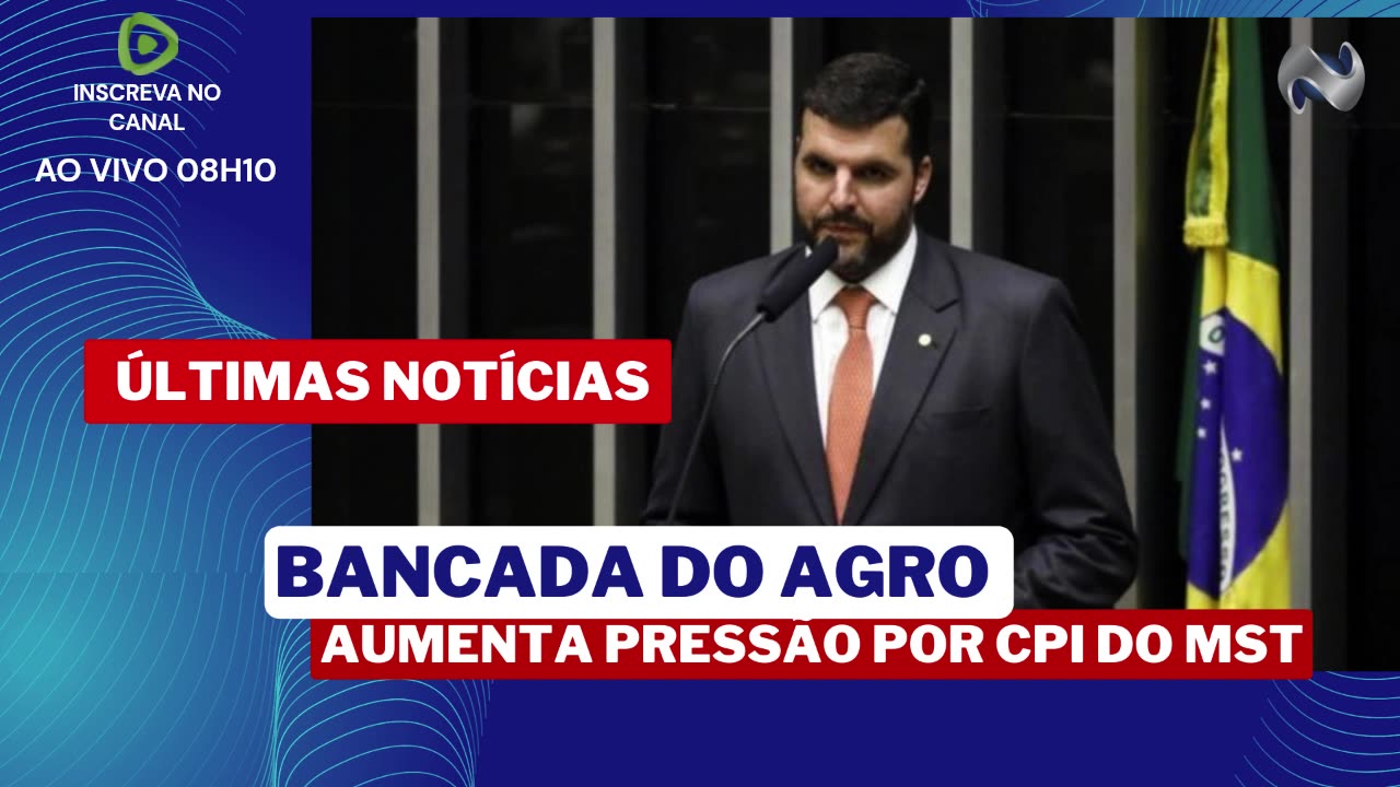 BANCADA DO AGRO AUMENTA PRESSÃO POR CPI DO MST