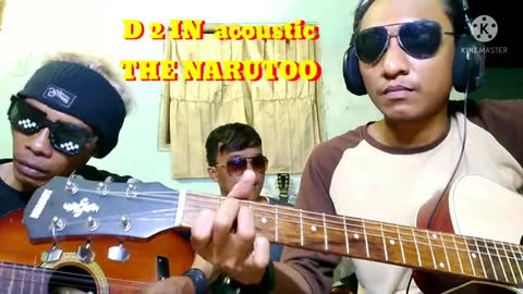 D 2 IN acoustic THE NARUTOO BAND #kkandree #d2in #acoustic