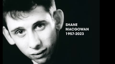 REMEMBERING SHANE MACGOWAN