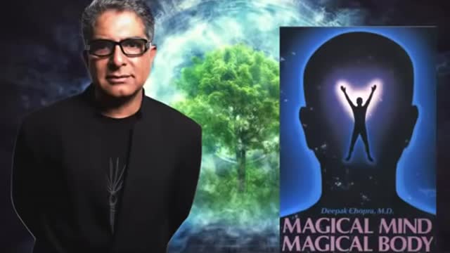 Deepak Chopra Magical Mind Magical Body Deepak Chopra Full Audiobook