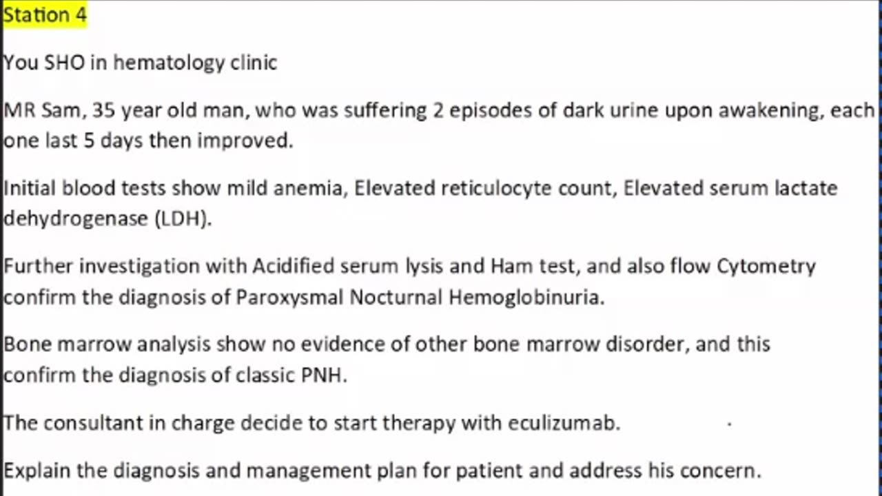 ST4.Talk to a 35 year old man with episodic dark urine and hemolytic anemia and diagnosed with PNH