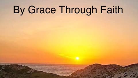 By Grace Through Faith