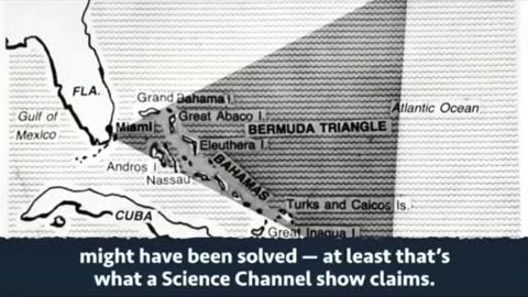 The bermuda triangle mystery have been solved