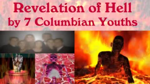 46. FULL Revelation of Hell by 7 Colombian Youths