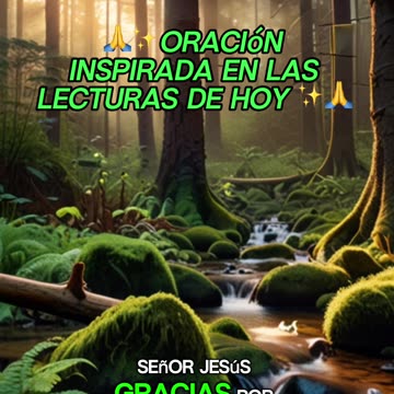 🙏✨Oración Inspirada en las Lecturas de Hoy ✨🙏