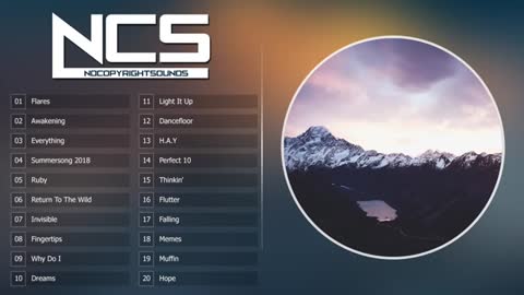Top 30 Most Popular Songs by NCS 2018 - Top 30 NCS 2018 | Best of NCS