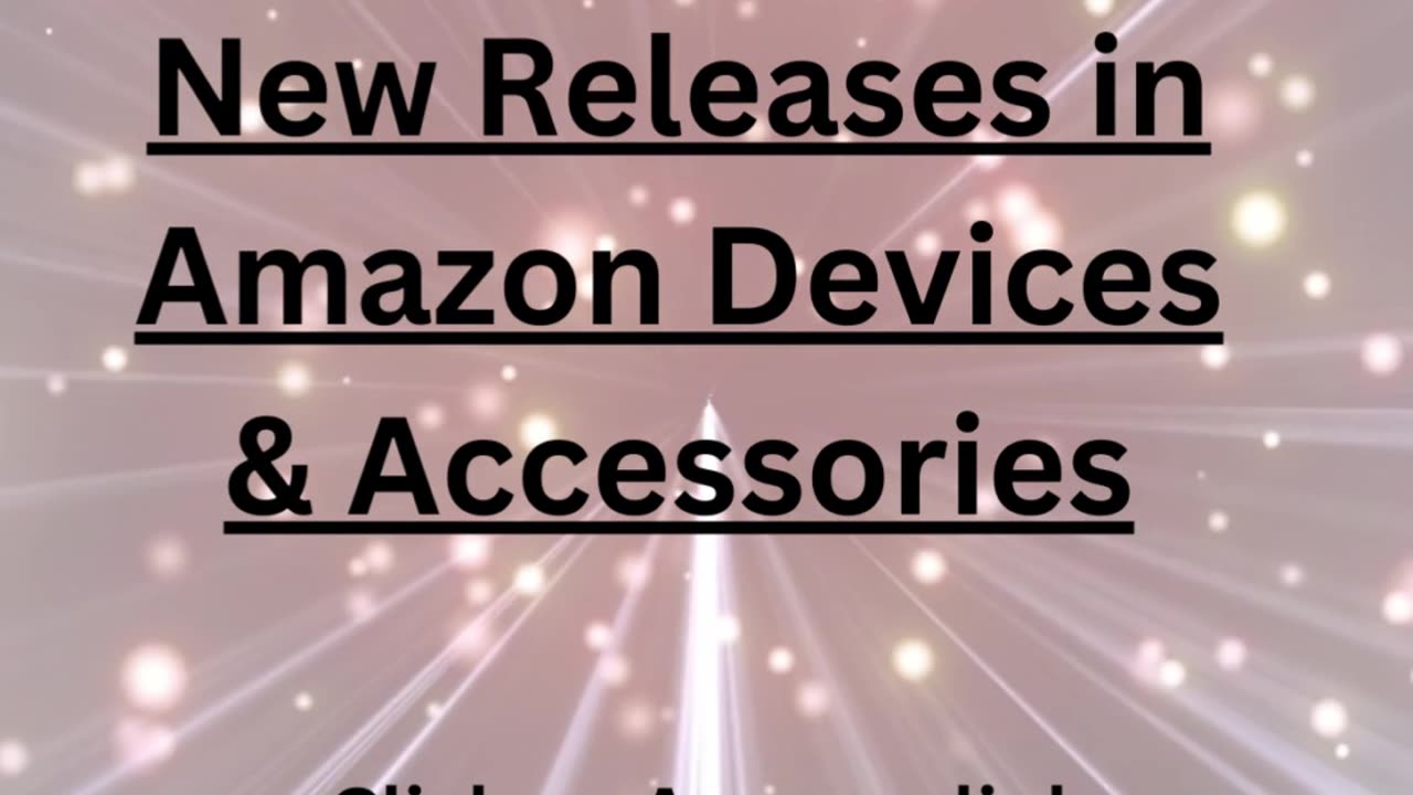 New Releases in Amazon Devices & Accessories