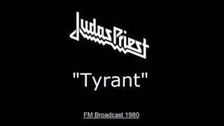 Judas Priest - Tyrant (Live in New York 1980) FM Broadcast