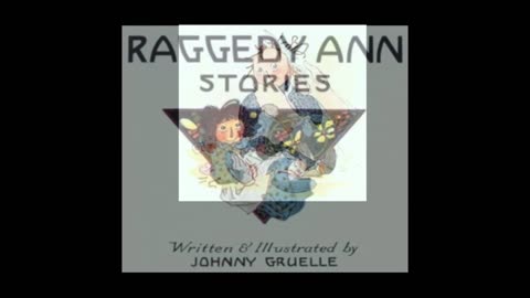 Ragged Ann Stories - "RAGGEDY ANN AND THE PAINTER"