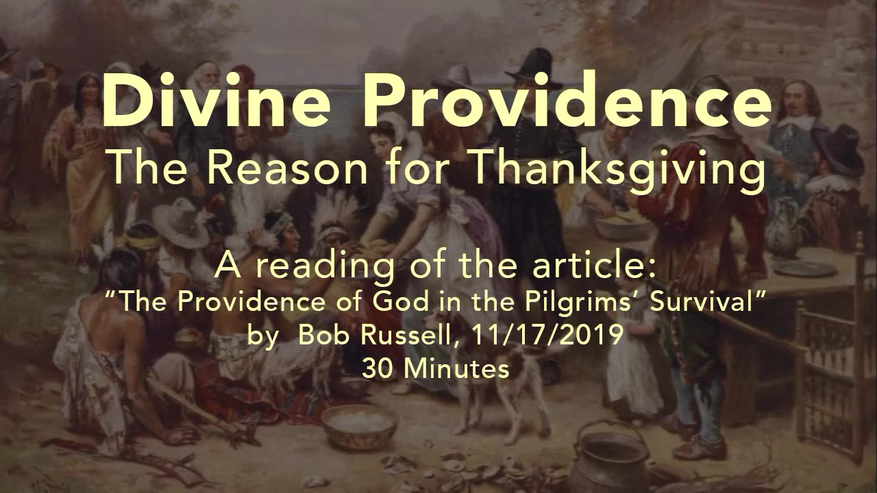 Divine Providence - the Basis for Thanksgiving