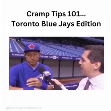Cramp Tips 101... Toronto Blue Jays Edition
