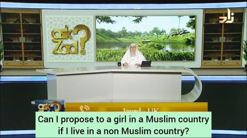 Can I propose to a girl in muslim country if I live in the West (non muslim country)