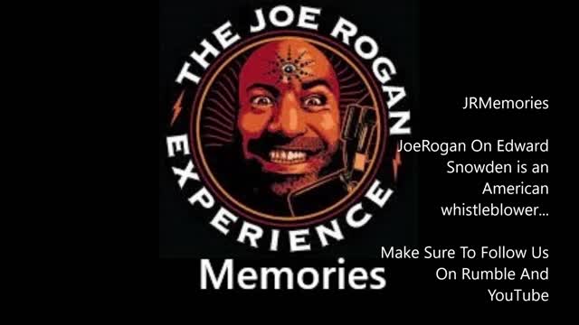 Joe Rogan Experience #1368 - Edward Snowden is an American whistleblower...