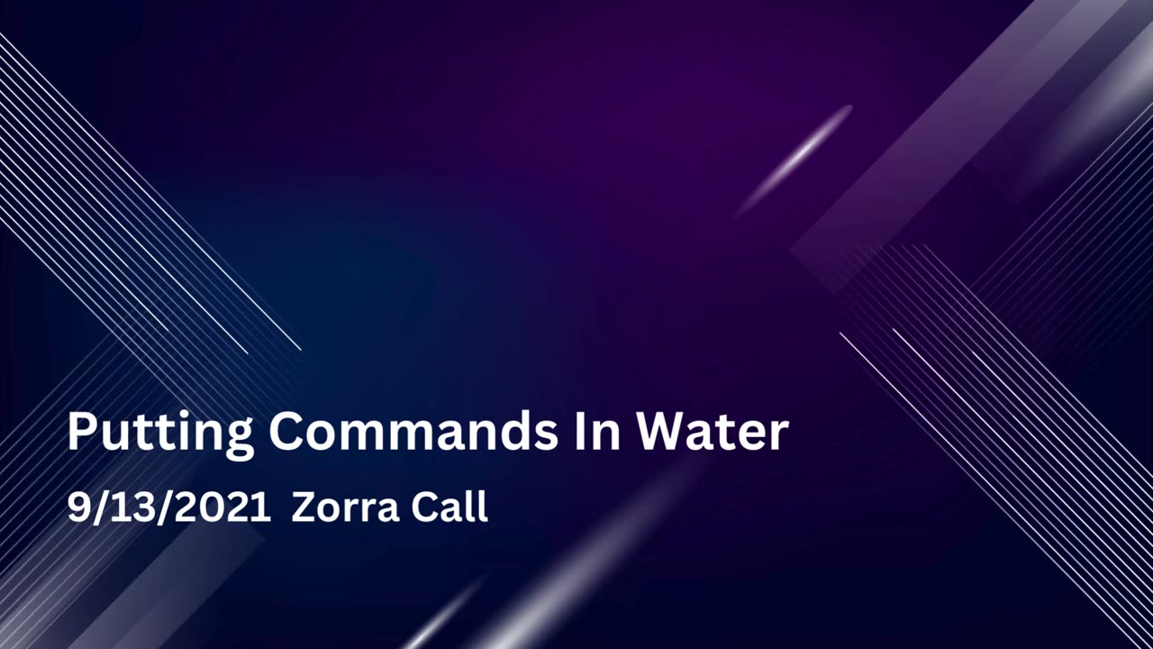 Putting Commands In Water - 9/13/2021 zorra call