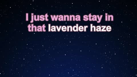 Lavender Haze - Taylor Swift♬ Karaoke