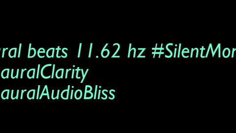 binaural_beats_11.62hz_MeditationAid NatureSounds DarkScreen