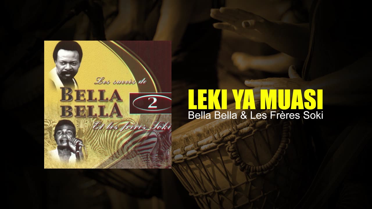 Leki Ya Muasi - Les succès de Bella Bella et Les Frères Soki (vol. 2) - Bella Bella, Les Frères Soki