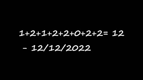 12 12 2022 igual a 12