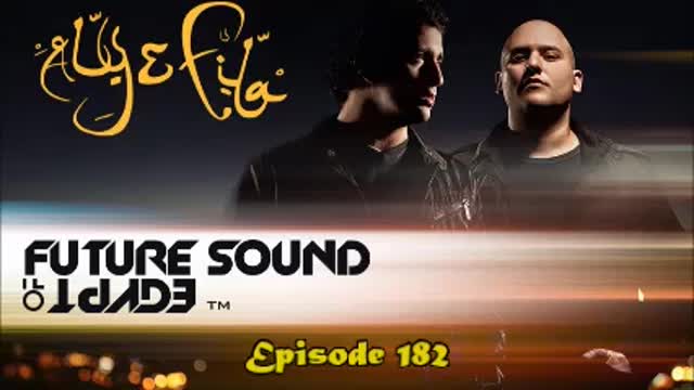 Aly & Fila Future Sound of Egypt Episode 182