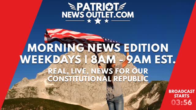 🔴 WATCH LIVE | Patriot News Outlet | Morning News | 8AM EST | 8/6/2021